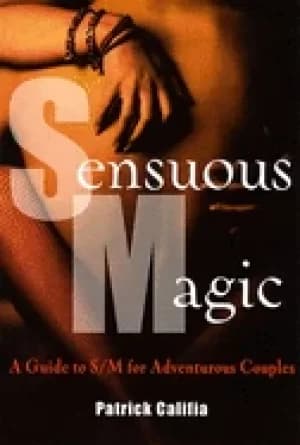 sensuous magic a guide to sm for adventurous couples