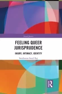 Feeling Queer Jurisprudence : Injury, Intimacy, Identity
