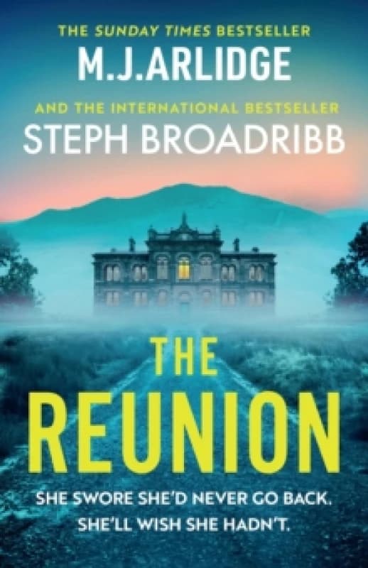 The Reunion : An absolutely gripping mystery with shocking twists and turns Paperback / softback