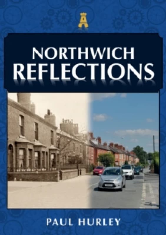 Northwich Reflections Paperback / softback