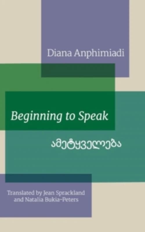 Beginning to Speak. Paperback. By Diana Anphimiadi, Jean Sprackland, Natalia BukiaPeters Books