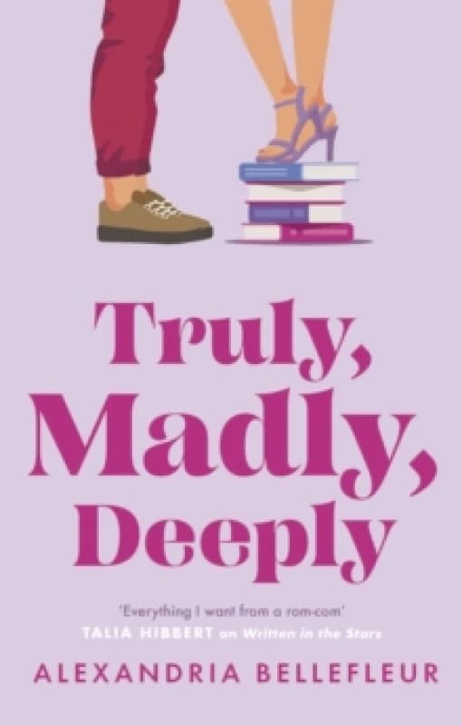 Truly, Madly, Deeply. Paperback. By Alexandria Bellefleur Books