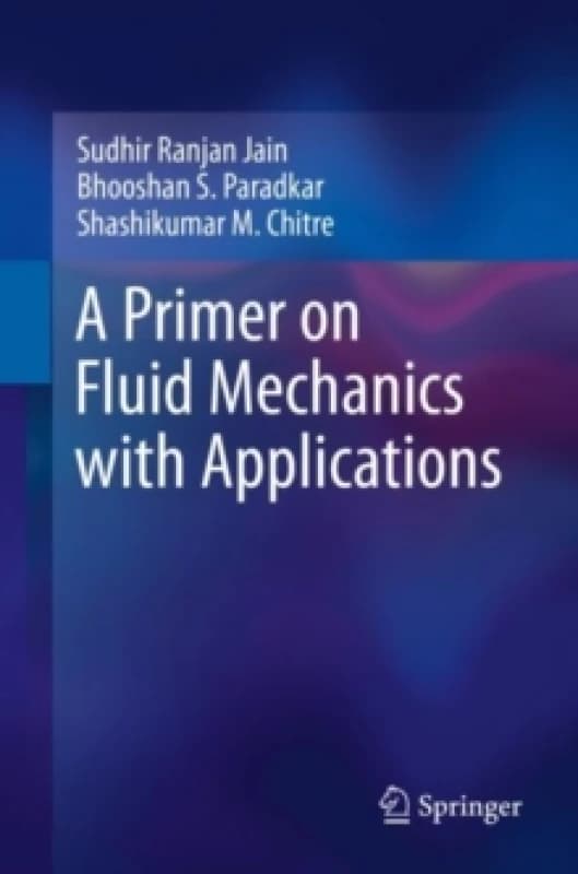 A Primer on Fluid Mechanics with Applications Paperback / softback