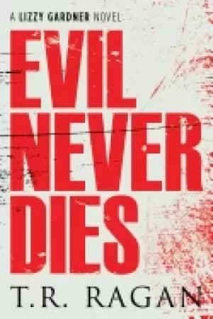 evil never dies