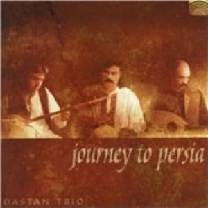 Dastan Ensemble Journey To Persia CD