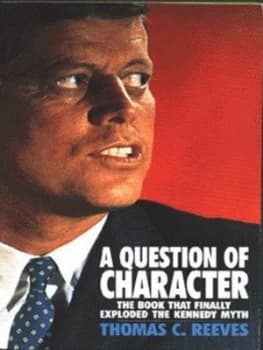 A Question of Character by Thomas C Reeves Book