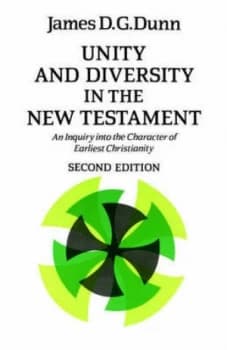 Unity and Diversity in the New Testament by James D. G Dunn Paperback