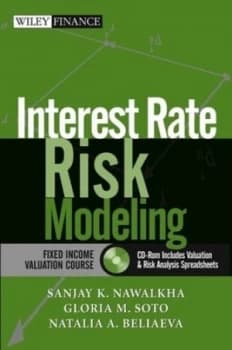 Interest Rate Risk Modeling by Sanjay K. Nawalkha Hardback