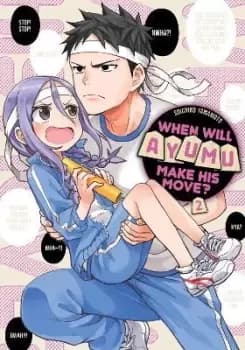 When Will Ayumu Make His Move? 2 by Soichiro Yamamoto
