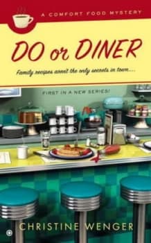 Do or Diner by Christine Wenger Book