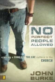 No Perfect People Allowed by John Burke Paperback