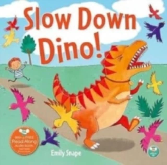 Slow Down Dino Paperback / softback