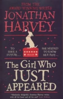 The Girl Who Just Appeared by Jonathan Harvey Paperback