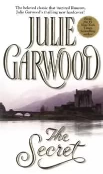 The Secret by Julie Garwood