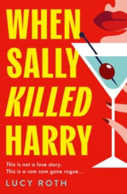 When Sally Killed Harry. Paperback. By Lucy Nichol Books