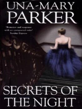 Secrets of the Night by Una-Mary Parker Hardback