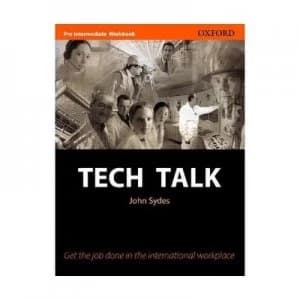 Tech Talk Pre-Intermediate Workbook by John Sydes Paperback