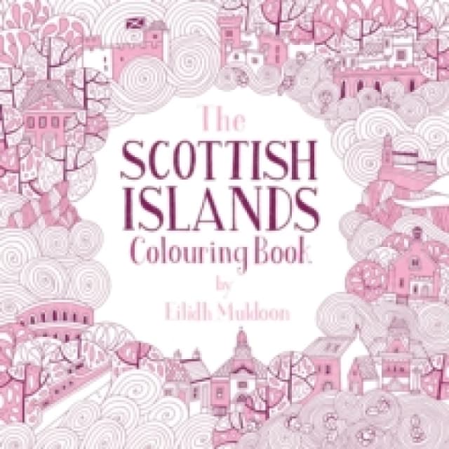 The Scottish Islands Colouring Book Paperback / softback