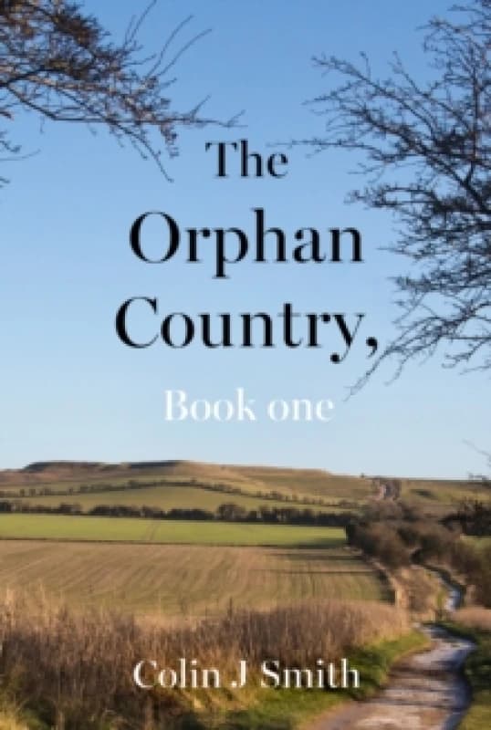 The Orphan Country, Book one Hardback