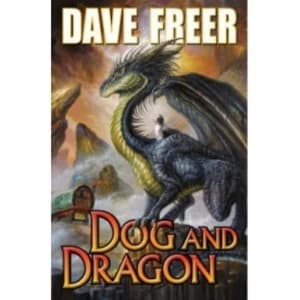 Dog and Dragon by Dave Freer (Book, 2013)