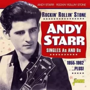 Rockin Rollin Stone Singles As and Bs 1955-1962 plus by Andy Starr CD Album