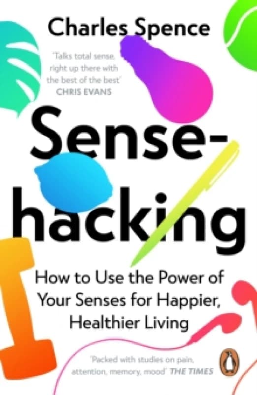 Sensehacking. Paperback. By Charles Spence Books