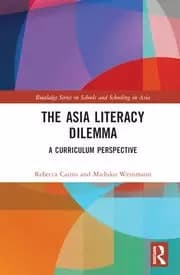 The Asia Literacy Dilemma A Curriculum Perspective