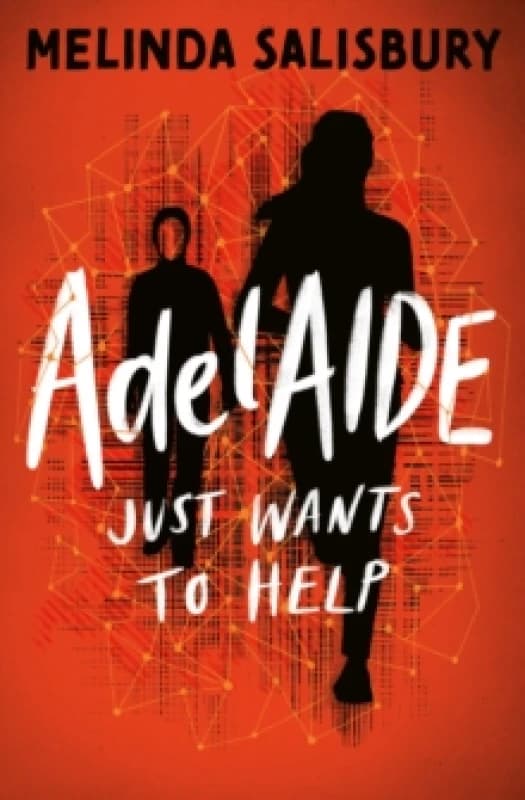 AdelAIDE : Just Wants to Help Paperback / softback