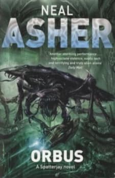 Orbus by Neal Asher Book