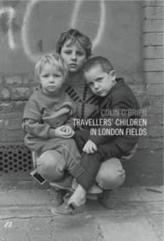 Travellers children in London Fields by Colin O'Brien
