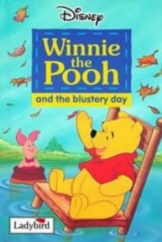 Winnie the Pooh and the Blustery Day by A. a Milne Book