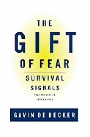 gift of fear survival signals that protect us from violence