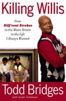 Killing Willis by Todd Bridges and Sarah Tomlinson Book