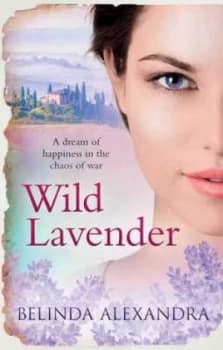 Wild Lavender by Belinda Alexandra Paperback