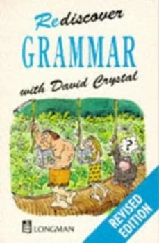 Rediscover Grammar with David Crystal by David Crystal Paperback