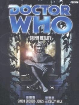 Grimm Reality or the Marvellous Adventures of Doctor Know-All by Simon Bucher-Jones and Kelly Hale Paperback