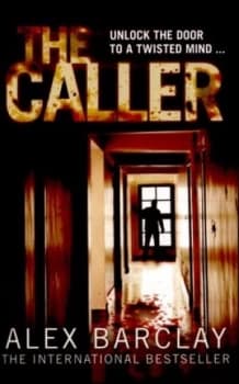 The Caller by Alex Barclay Book