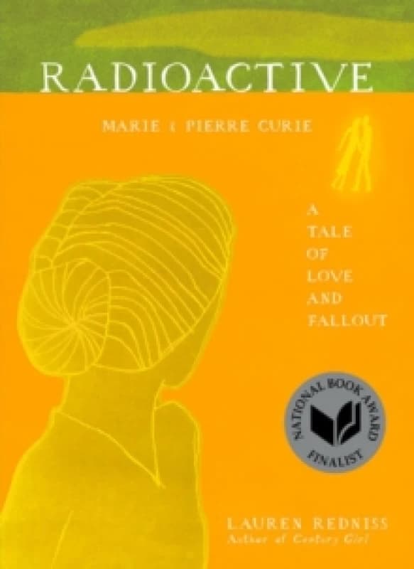 Radioactive. Paperback. By Lauren Redniss Books