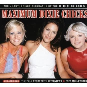 DIXIE CHICKS - Maximum Dixie Chicks CD