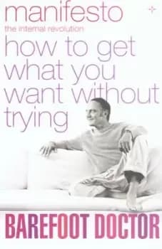 Manifesto - The Barefoot Doctor - Paperback - Used