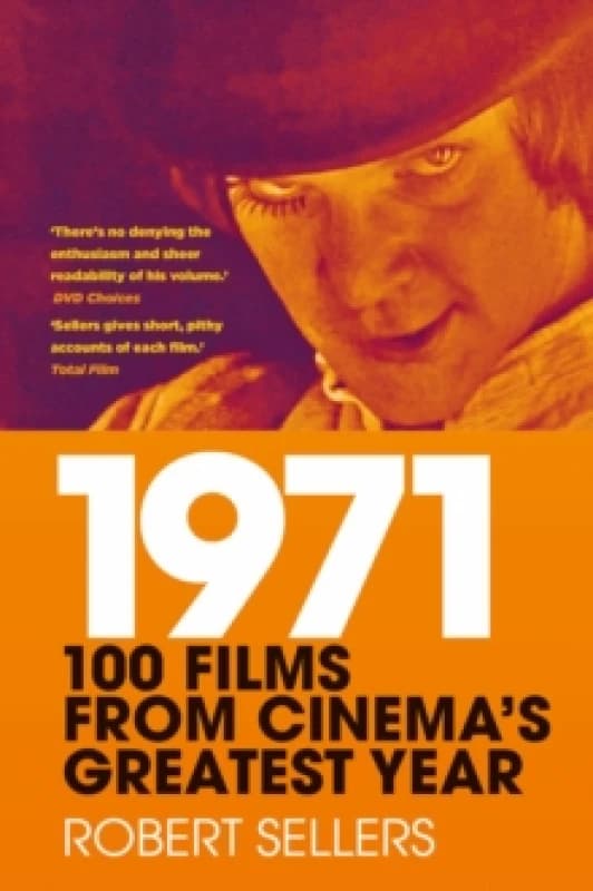 1971 : 100 Films from Cinema's Greatest Year Paperback / softback
