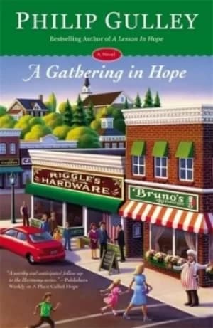 A gathering in Hope by Philip Gulley