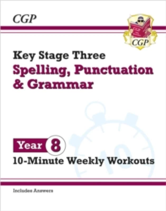 KS3 Year 8 Spelling, Punctuation and Grammar 10-Minute Weekly Workouts Paperback / softback