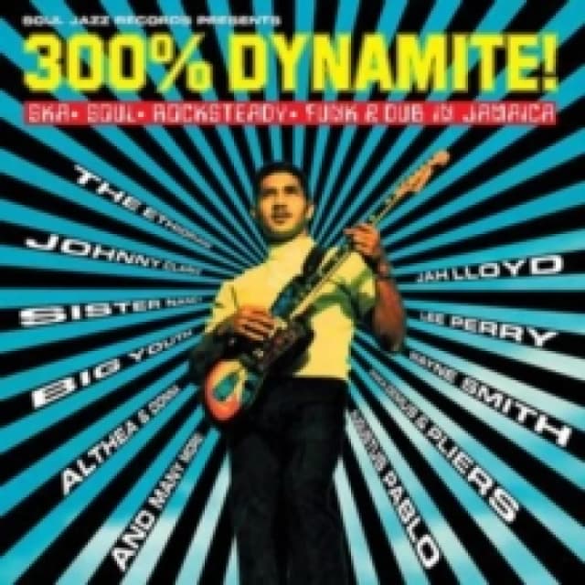 300% Dynamite!: Ska, Soul, Rocksteady, Funk and Dub in Jamaica CD / Album