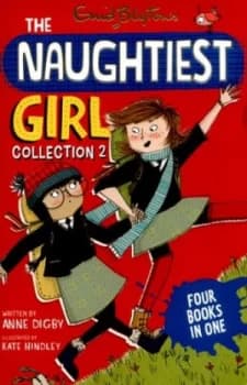 The Naughtiest Girl Collection. 2 by Enid Blyton Paperback
