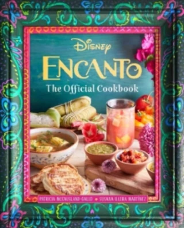 Encanto: The Official Cookbook Hardback