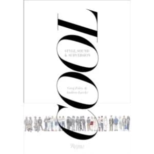 Cool: Style, Sound, and Subversion - Swing Kids to Seapunks, Rockabillies to Riot Grrls