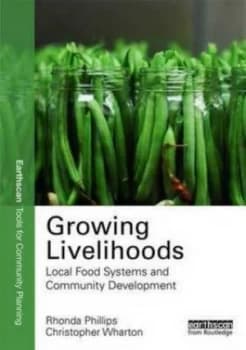 Growing Livelihoods by Rhonda Phillips Paperback