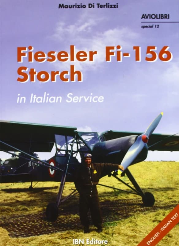 Fieseler Fi-156 Storch in Italian Service by M Di Terlizzi Paperback