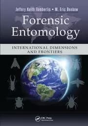 Forensic Entomology International Dimensions and Frontiers